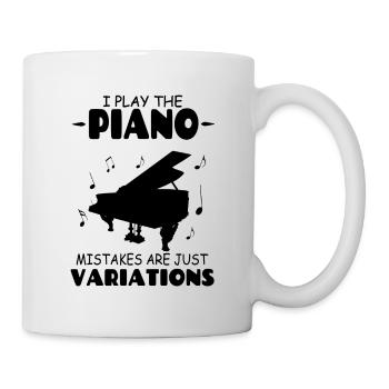I play the piano mistakes are just variations - Mug - white - Right