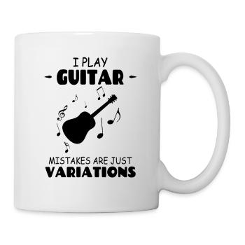 Ich spiele Die Gitarrenfehler sind nur Variationen - Tasse - Weiß - Rechts