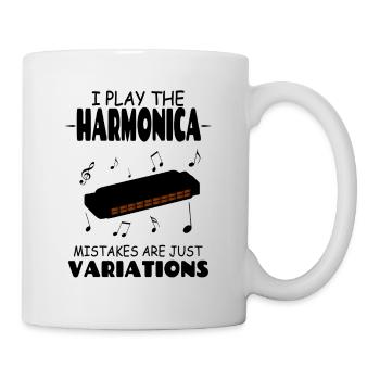 Ich spiele Die Mundharmonika-Fehler sind nur Variationen - Tasse - Weiß - Rechts