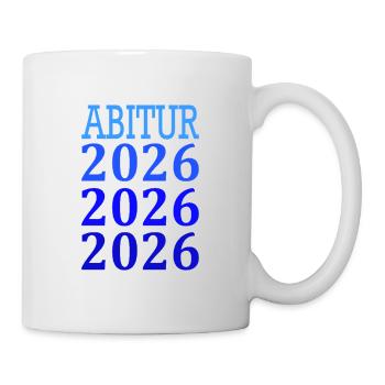 Abitur 2026 Spruch - Tasse - Weiß - Rechts