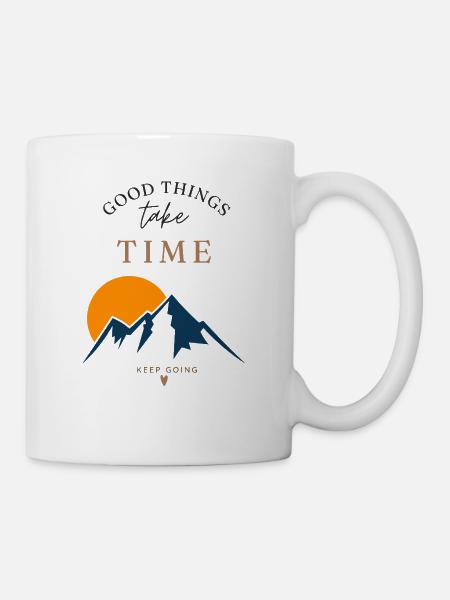 Zeit braucht Gipfelmut - Tasse - Weiß