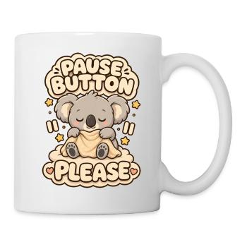 Pause Button Please Koala - Tasse - Weiß - Rechts