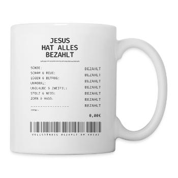 Jesus hat bezahlt Quittung - Tasse - Weiß - Rechts