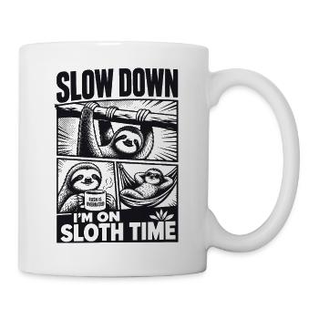 Slow Down Im On Sloth Time - Mug - white - Right