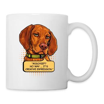 Lustiger Vizsla Mischief Dog – Kreativer Ausdruck - Tasse - Weiß - Rechts