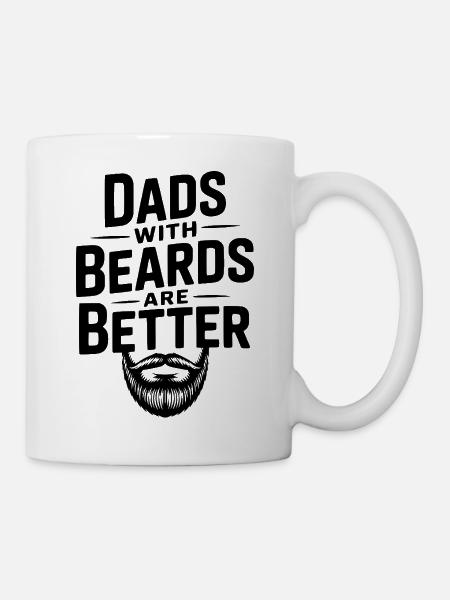 Väter mit Bärten sind besser - Tasse - Weiß