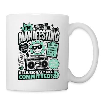 I'm Manifesting Committed Motivation - Mug - white - Right