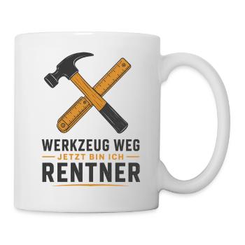 Werkzeug weg jetzt bin ich Rentner – Handwerker - Tasse - Weiß - Rechts