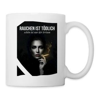 Rauchen ist tödlich – Irrtum - Tasse - Weiß - Rechts