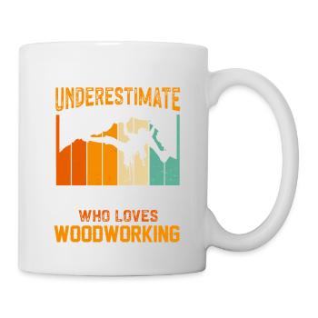 Old Man Who Loves Woodworking - Tasse - Weiß - Rechts
