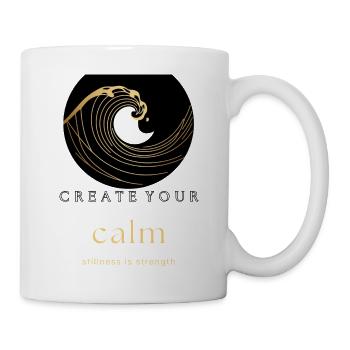 SCHAFFE DEINE RUHE – Stille ist Stärke - Tasse - Weiß - Rechts