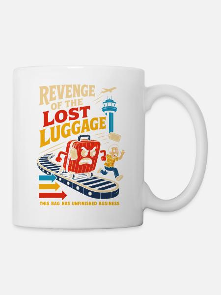 Rache des verlorenen Gepäcks - Tasse - Weiß