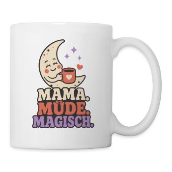 Mama. Müde. Magisch. – Lustiger Mama Spruch - Tasse - Weiß - Rechts