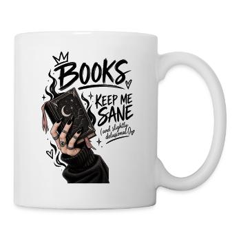 Books Keep Me Sane - Tasse - Weiß - Rechts