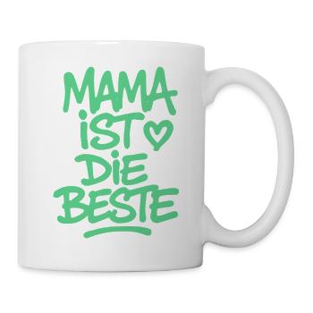 Mama ist die Beste - Tasse - Weiß - Rechts