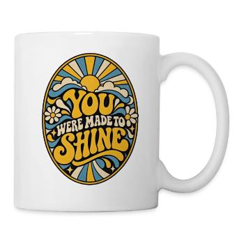 Du bist zum Strahlen bestimmt - Tasse - Weiß - Rechts
