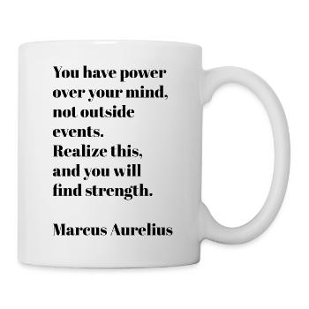 Marcus Aurelius motivierendes stoisches Zitat - Tasse - Weiß - Rechts
