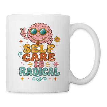 Selbstpflege ist radikal - Tasse - Weiß - Rechts