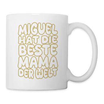 Mama Miguel - Tasse - Weiß - Rechts