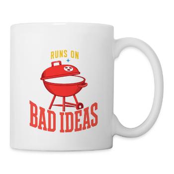 Grill läuft mit schlechten Ideen - Tasse - Weiß - Rechts