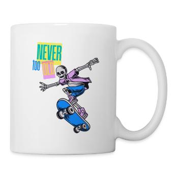 Oldschool Skater – Never too old - Tasse - Weiß - Rechts