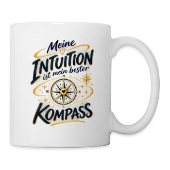 Meine Intuition – Bester Kompass - Tasse - Weiß - Rechts