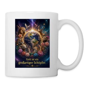 Gott ist ein großartiger Schöpfer - Tasse - Weiß - Rechts