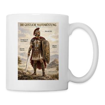 Geistliche Waffenrüstung – Epheser 6 - Tasse - Weiß - Rechts