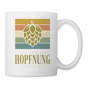Man Darf Die Hopfnung Niemals Aufgeben Bierbrauer - Tasse - Weiß - Rechts