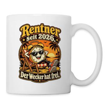 Rentner seit 2026 – Wecker hat frei Ruhestand - Tasse - Weiß - Rechts