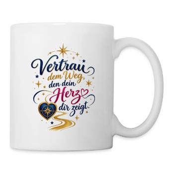 Herzweg: Vertraue Deinem Weg - Tasse - Weiß - Rechts