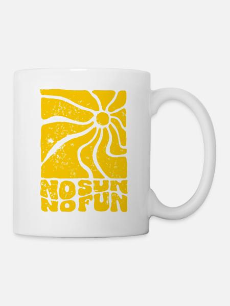 Sonnenkreis No Sun No Fun - Tasse - Weiß