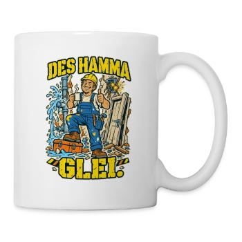 Des hamma glei Handwerker - Tasse - Weiß - Rechts
