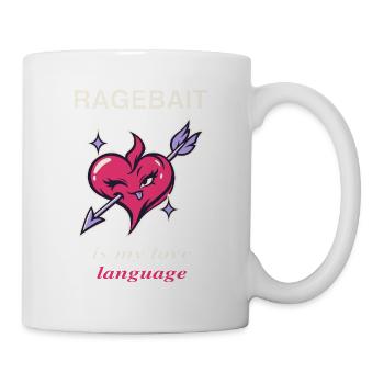 Ragebait is my Love Language Jugendwort 2026 Paar - Tasse - Weiß - Rechts