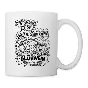 Lustiger Spruch Glühwein Kaffee Ersatz Weihnachten - Tasse - Weiß - Rechts