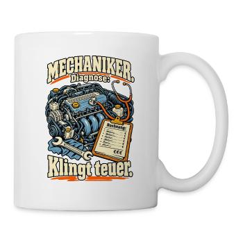 Mechaniker Diagnose klingt teuer - Tasse - Weiß - Rechts