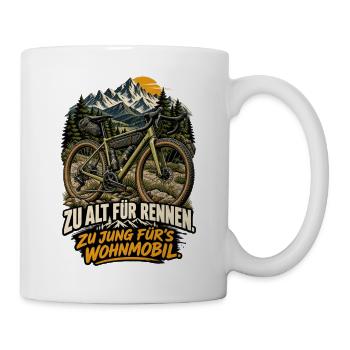 Zu alt für Rennen. Zu jung fürs Wohnmobil - Tasse - Weiß - Rechts