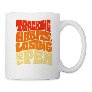 Journaling – Tracking Habits Losing the Pen - Tasse - Weiß - Rechts