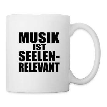 MUSIK IST SEELENRELEVANT - Geschenk - Musik - Tasse - Weiß - Rechts