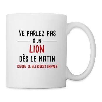 Ne parlez pas à un lion dès le matin - Mug blanc - blanc - Droite