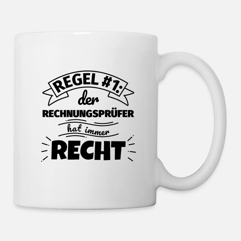 Rechnungsprüfer Geschenke – Hat immer Recht - Tasse - Weiß