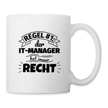 IT-Manager Geschenke – Hat immer Recht - Tasse - Weiß - Rechts