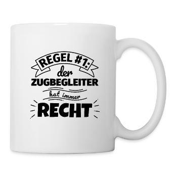 Zugbegleiter Geschenke – Hat immer Recht - Tasse - Weiß - Rechts