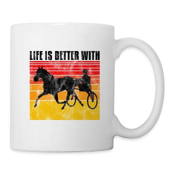 Life is better with Harness Racing Trotting Trot - Mug - white - Right