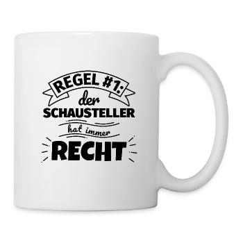 Schausteller Geschenke – Hat immer Recht - Tasse - Weiß - Rechts