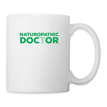 Naturheilkundliches Arzt Outfit Naturheilkunde - Tasse - Weiß - Rechts