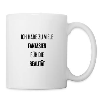 Fantasien für die Realität - Hier entsteht Magie! - Tasse - Weiß - Rechts