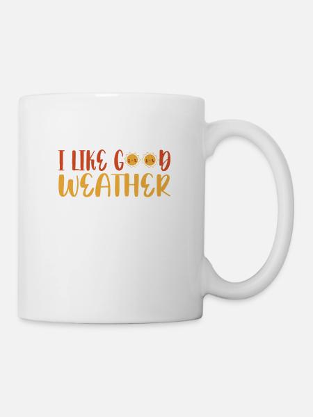 Ich Mag Gutes Wetter - Tasse - Weiß