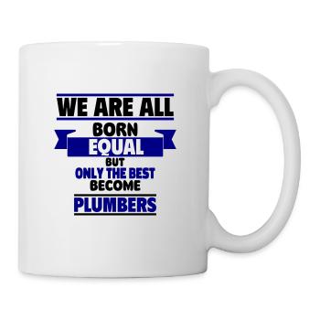 Only the best become plumbers - Mug - white - Right