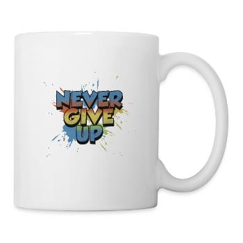 Geben Sie niemals auf - Tasse - Weiß - Rechts